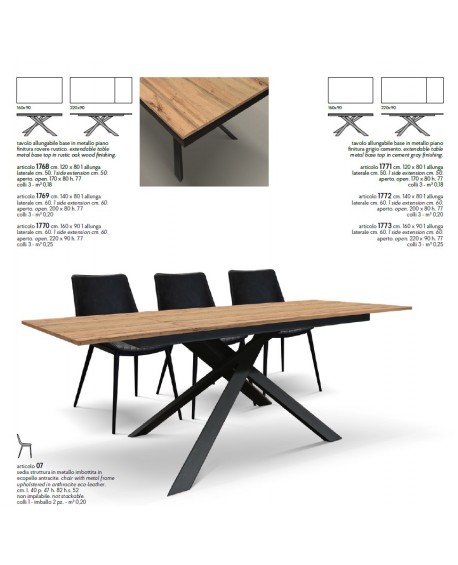 Tavolo allungabile 160x90 con 1 all. cm. 60 base metallo e piano finitura rovere rustico